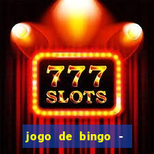 jogo de bingo - bingo ao vivo