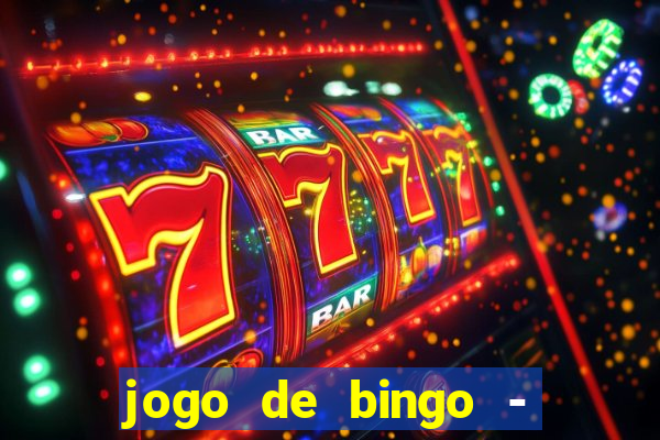 jogo de bingo - bingo ao vivo