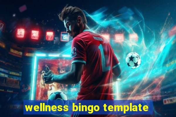 wellness bingo template