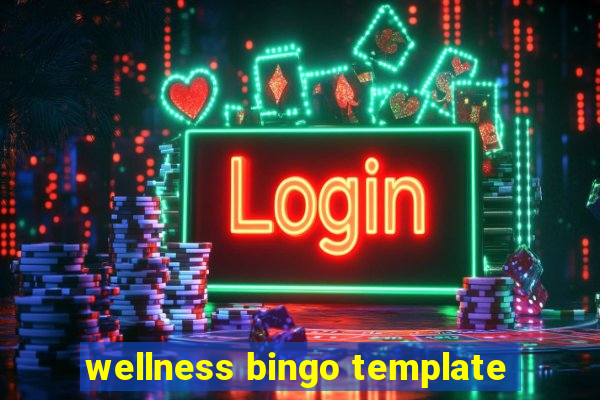 wellness bingo template