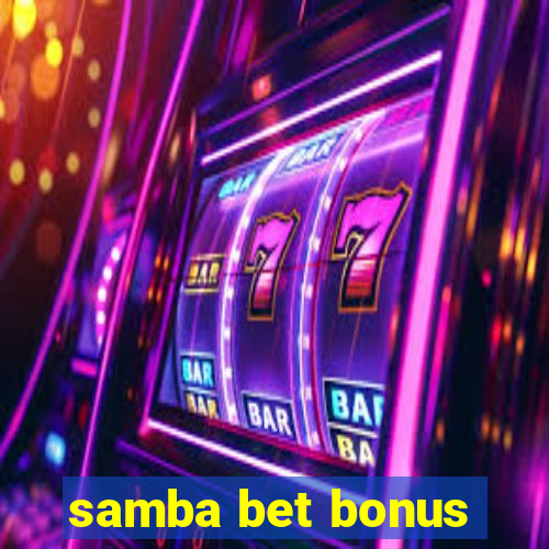 samba bet bonus