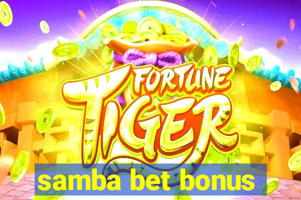 samba bet bonus