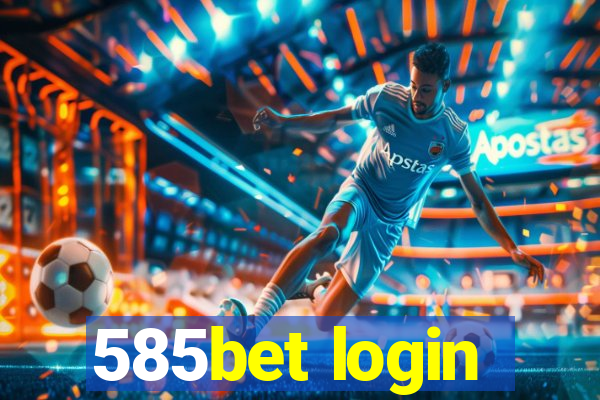 585bet login