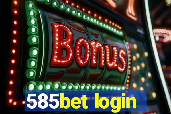 585bet login