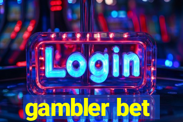 gambler bet