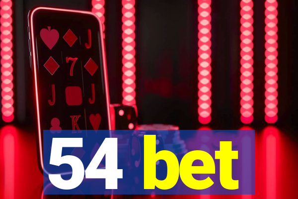 54 bet