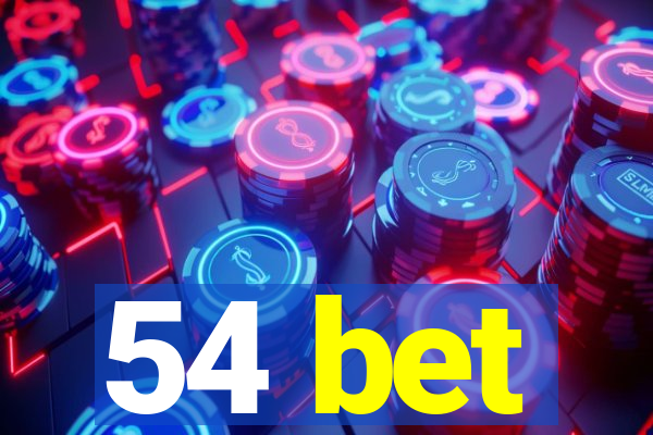 54 bet