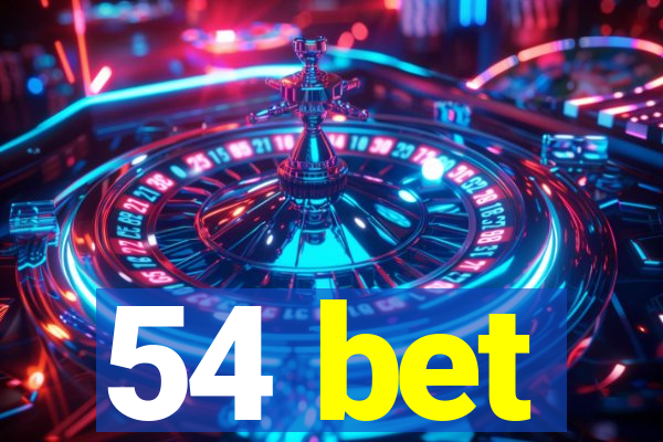 54 bet