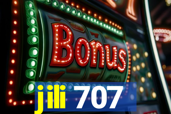 jili 707