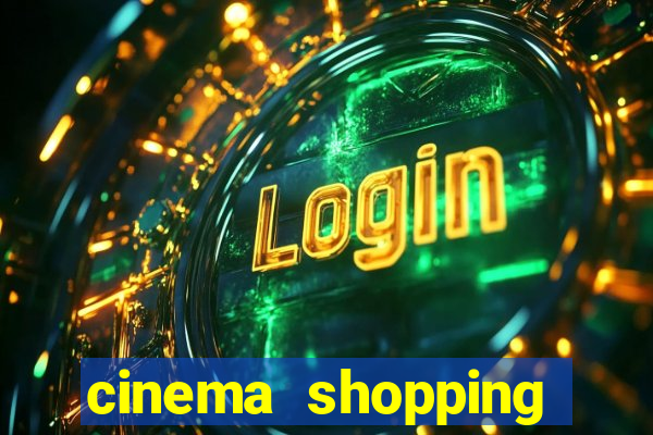 cinema shopping conquista sul