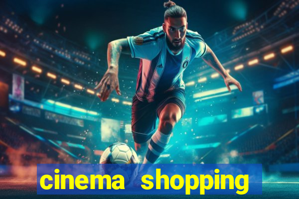 cinema shopping conquista sul