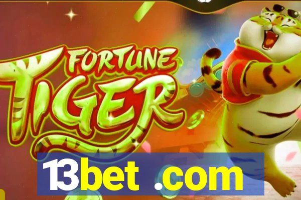 13bet .com