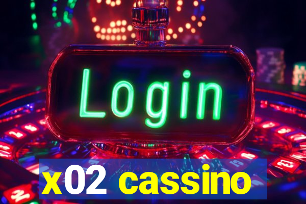 x02 cassino