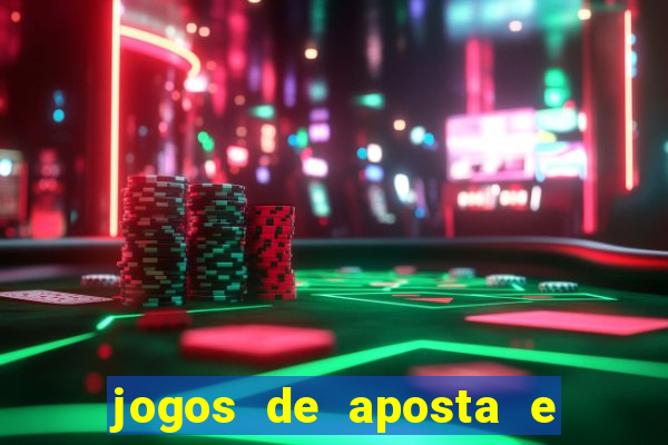 jogos de aposta e ganhar dinheiro