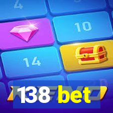 138 bet