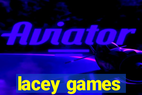 lacey games