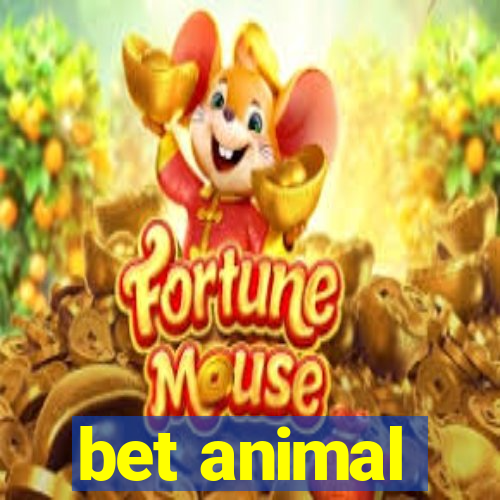 bet animal