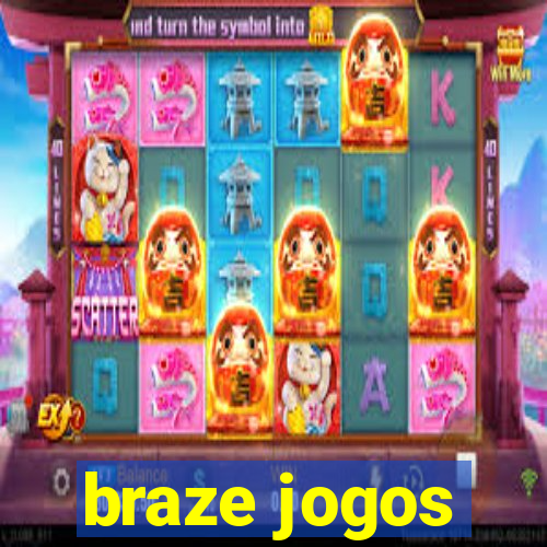 braze jogos