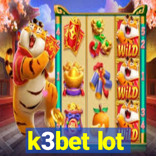 k3bet lot