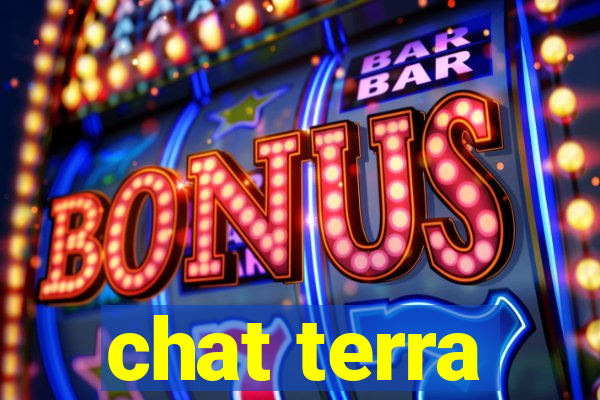 chat terra