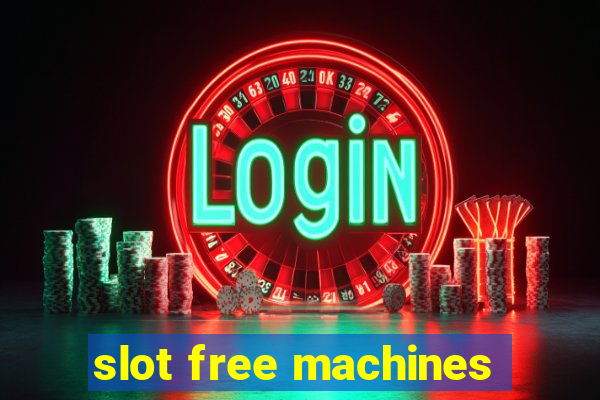 slot free machines