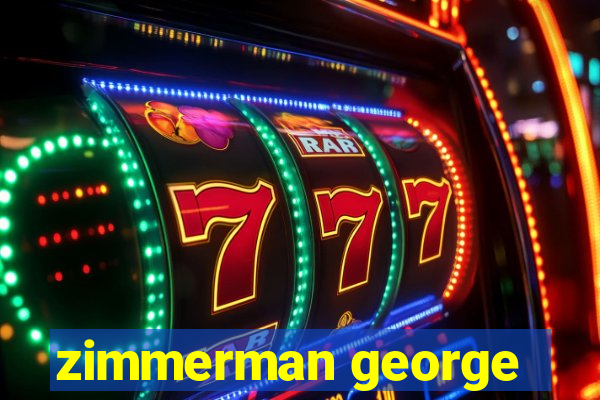 zimmerman george