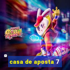 casa de aposta 7