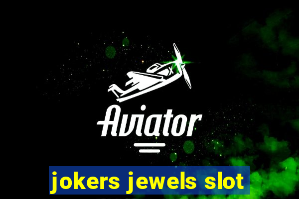 jokers jewels slot