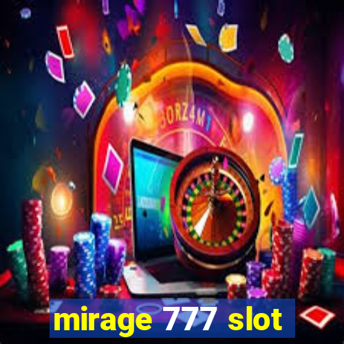 mirage 777 slot