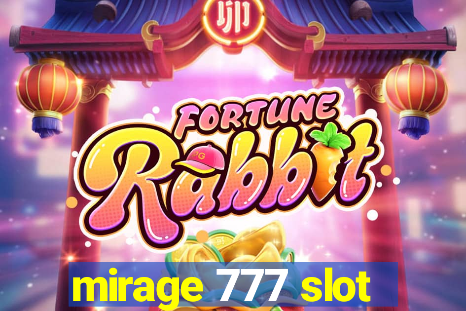 mirage 777 slot