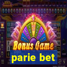 parie bet