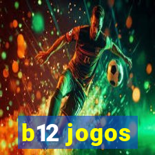 b12 jogos