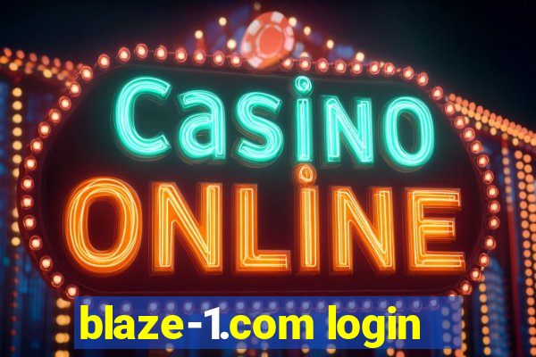 blaze-1.com login