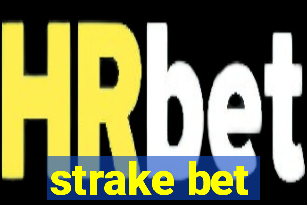 strake bet