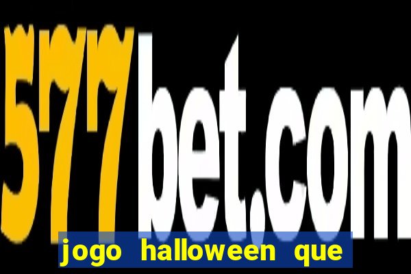 jogo halloween que paga dinheiro de verdade