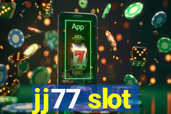 jj77 slot