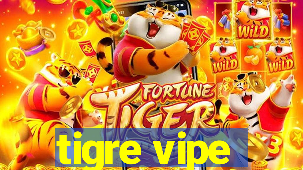 tigre vipe