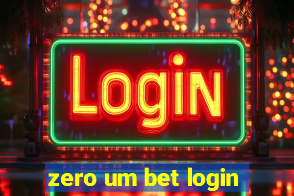 zero um bet login