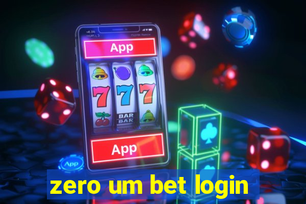 zero um bet login