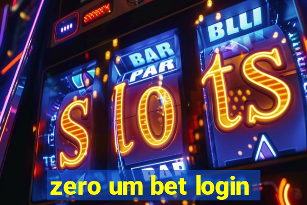 zero um bet login