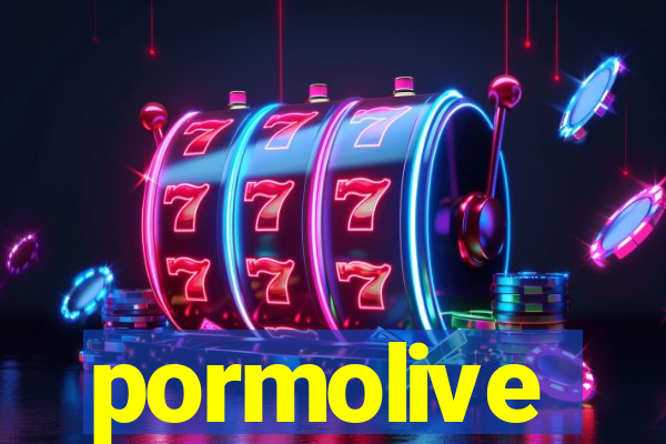 pormolive