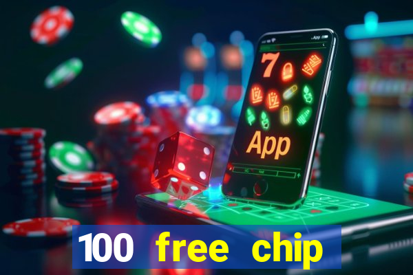 100 free chip casino captain jack 2021