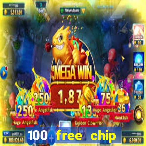 100 free chip casino captain jack 2021