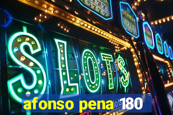 afonso pena 180