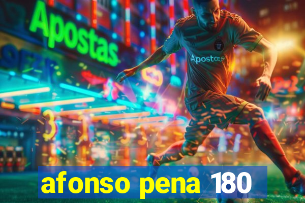 afonso pena 180