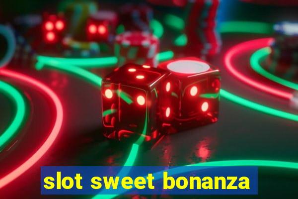 slot sweet bonanza