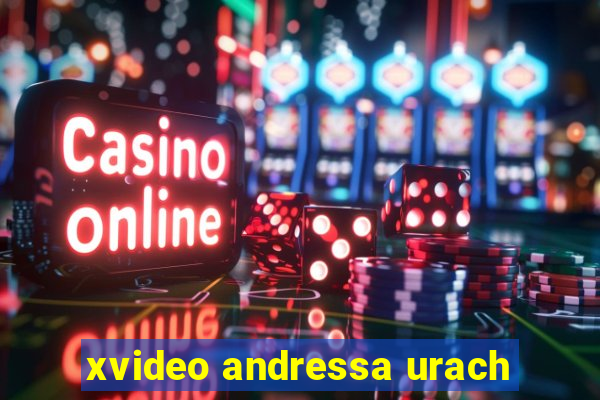 xvideo andressa urach