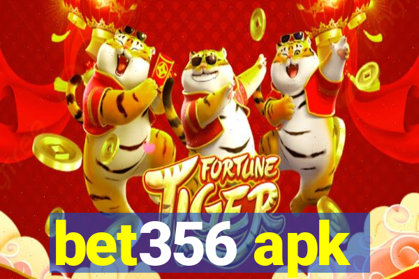 bet356 apk