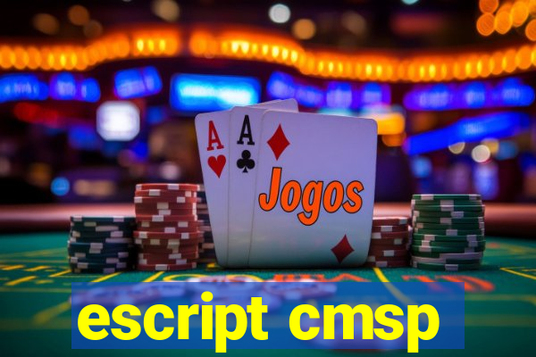 escript cmsp