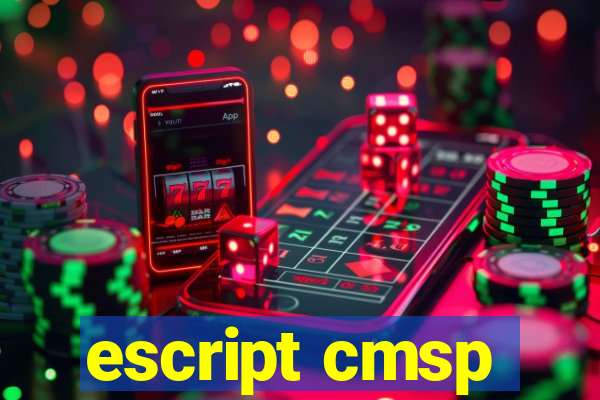 escript cmsp